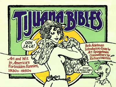 Click HERE to order Tijuana Bibles