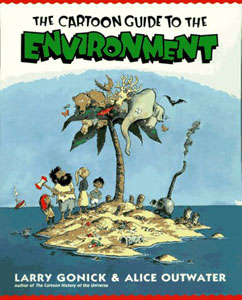 Click HERE to order THE CARTOON GUIDE TO THE ENVIRONMENT