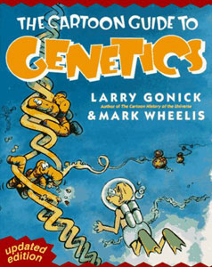 Click HERE to order THE CARTOON GUIDE TO GENETICS