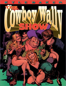 Click HERE for THE COWBOY WALLY SHOW