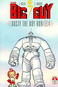 Click HERE to order BIG GUY & RUSTY THE BOY ROBOT