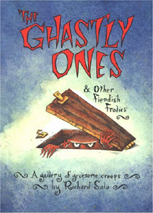 Click HERE to order The Ghastly Ones by Richard Sala